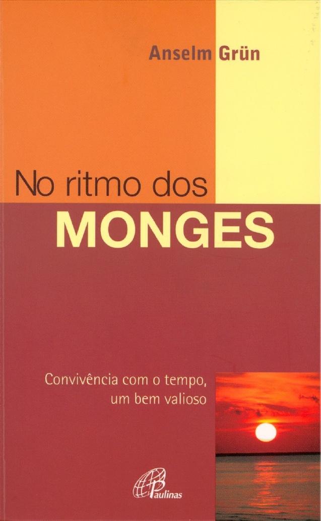 No Ritmo dos Monges